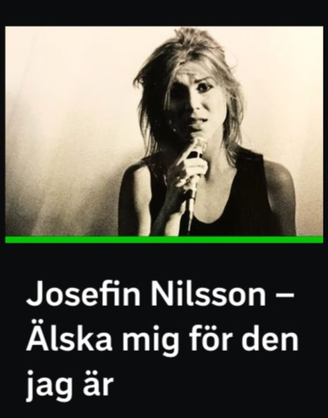 Josefin Nilsson – Älska mig för den jag är