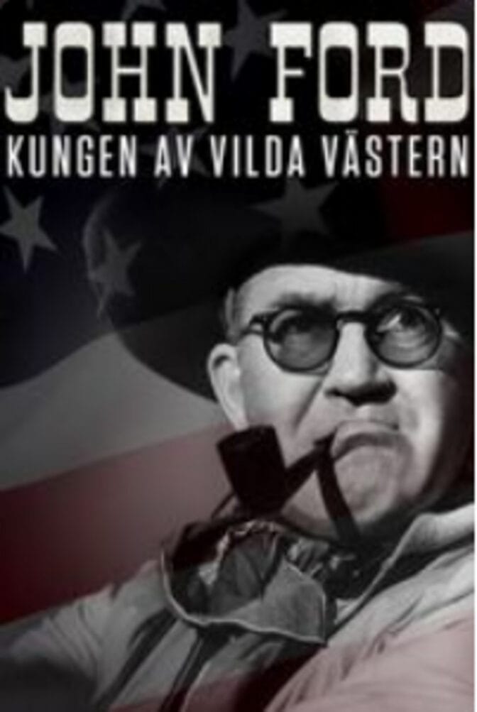 John Ford, kungen av Vilda västern