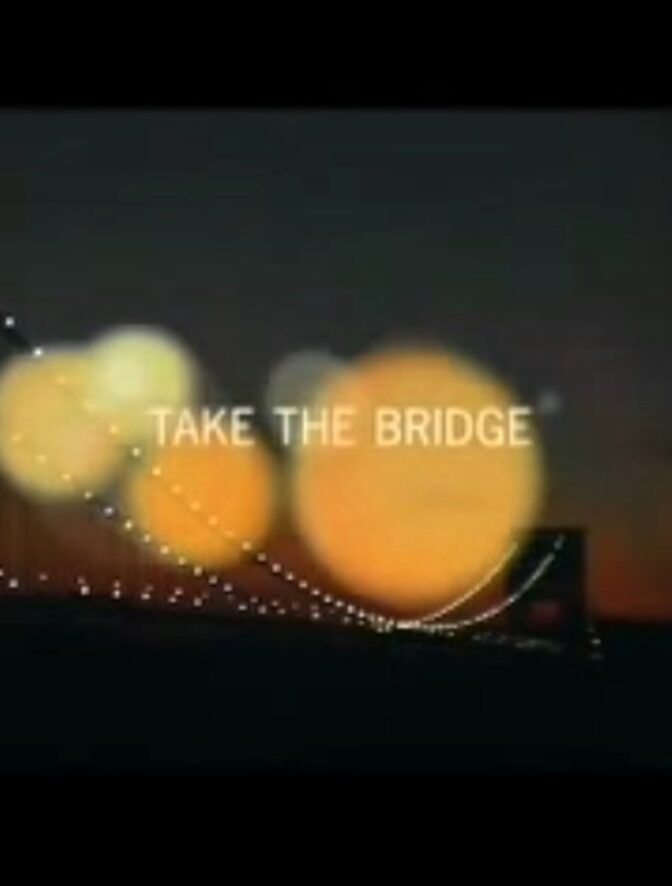 Take the Bridge