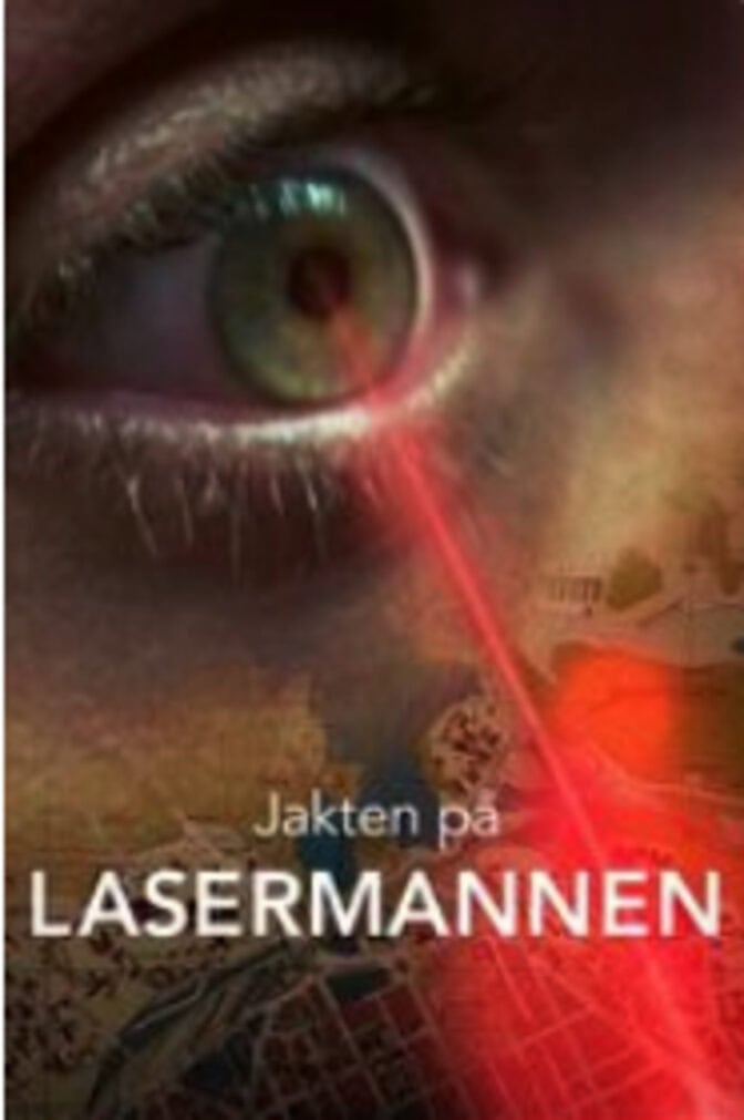 Jakten på Lasermannen