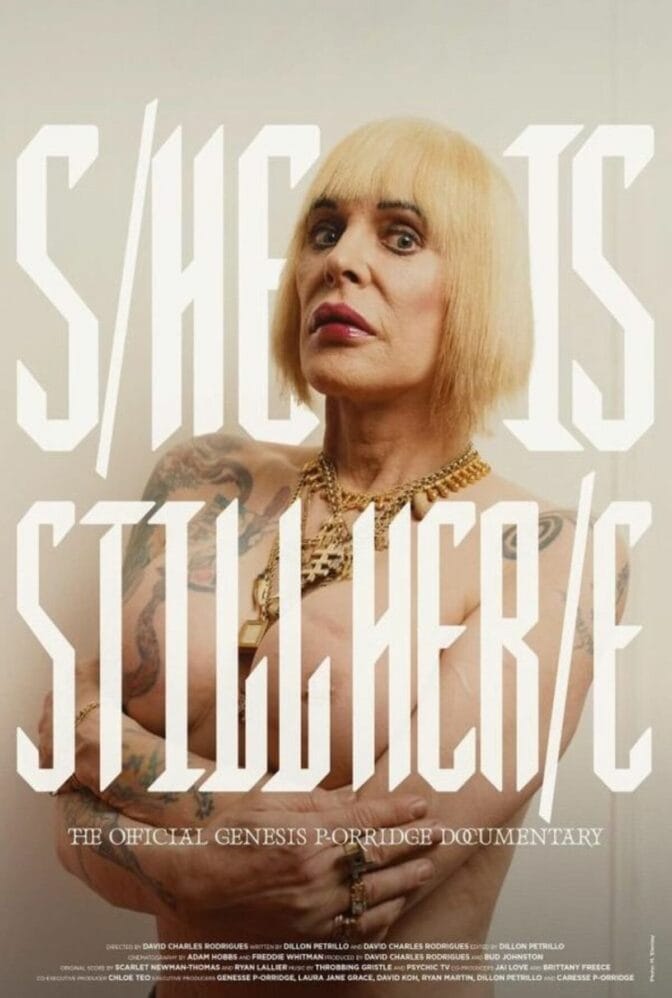 S/He Is Still Her/e: The Official Genesis P-Orridge Documentary