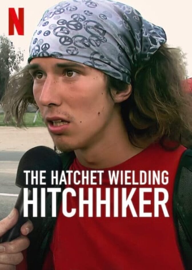 The Hatchet Wielding Hitchhiker