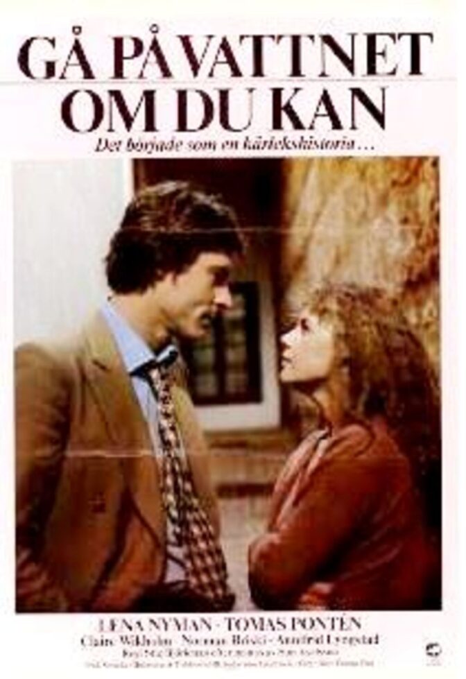 Gå på vattnet om du kan