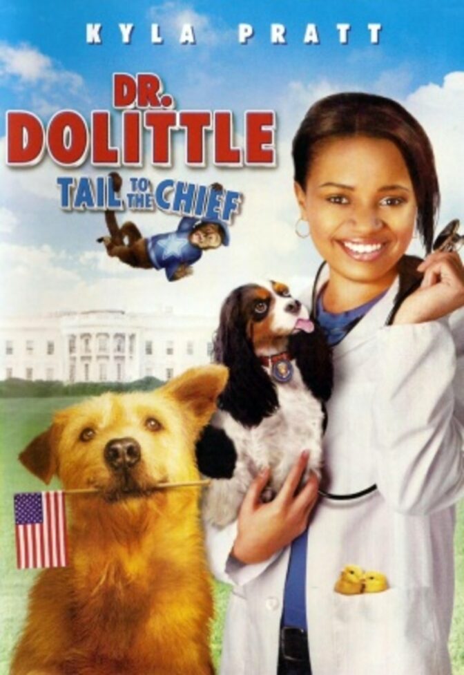 Dr. Dolittle: Tail to the Chief