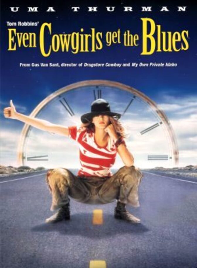Even Cowgirls Get the Blues