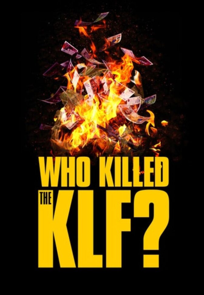 Who Killed the KLF?