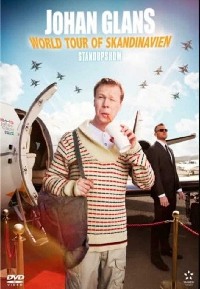 Johan Glans: World Tour of Skandinavien
