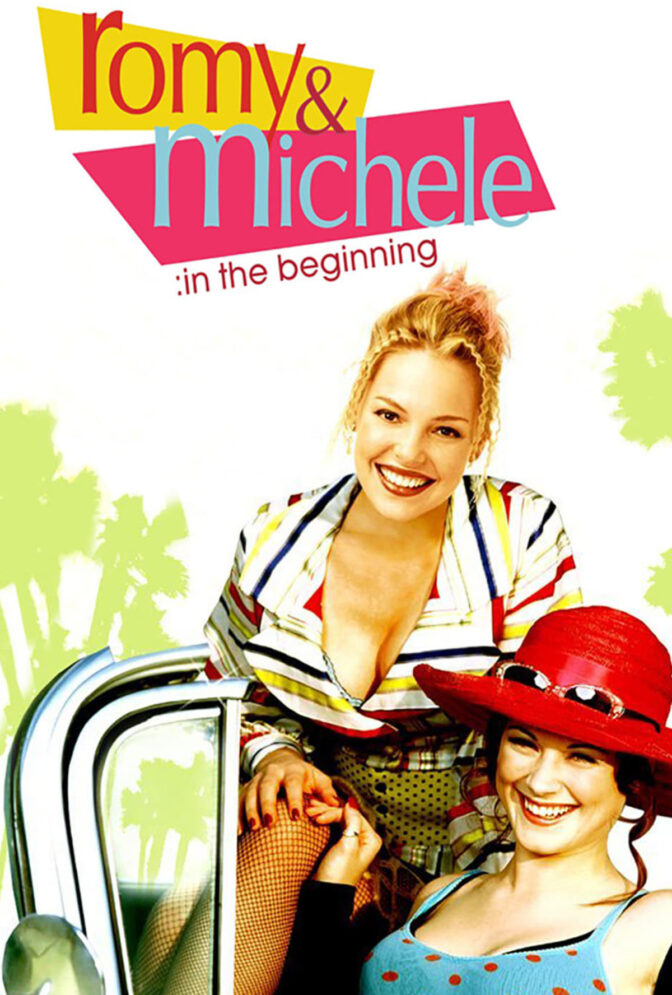 Romy and Michele: In the Beginning