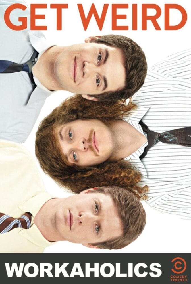 Workaholics