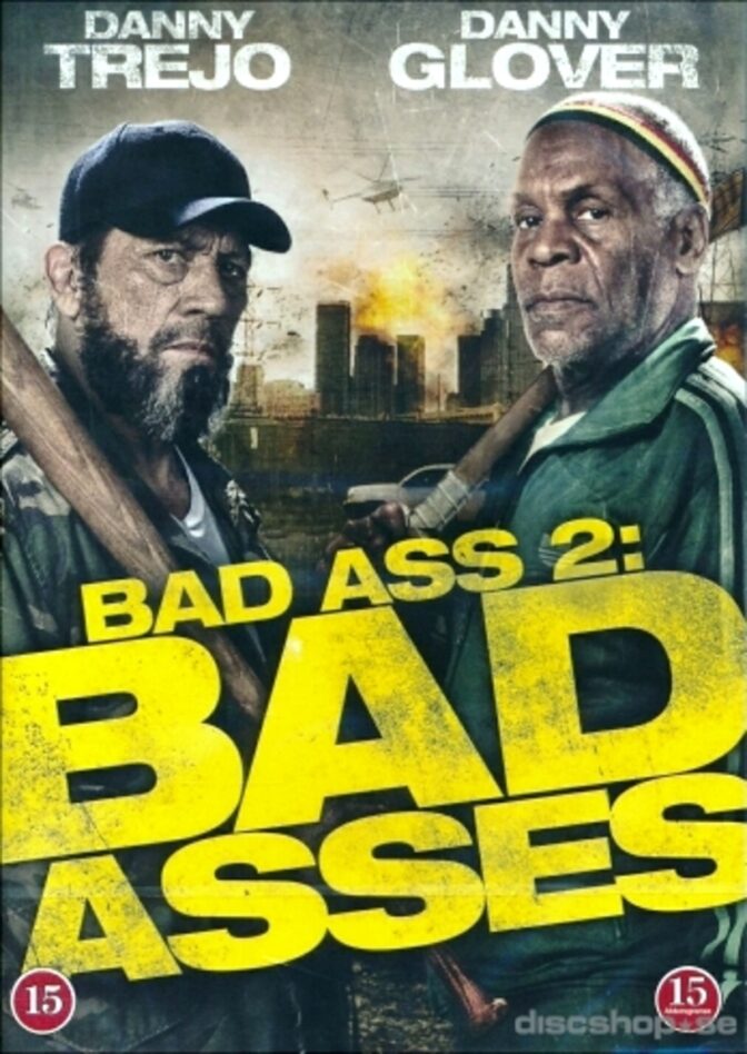 Bad Ass 2: Bad Asses
