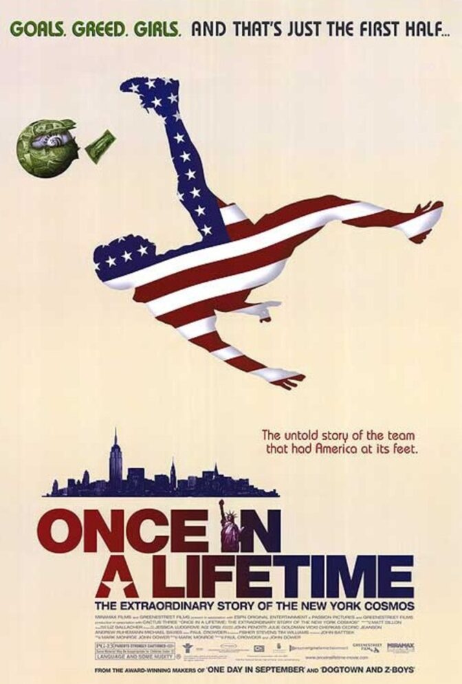 Once in a Lifetime: The Extraordinary Story of the New York Cosmos