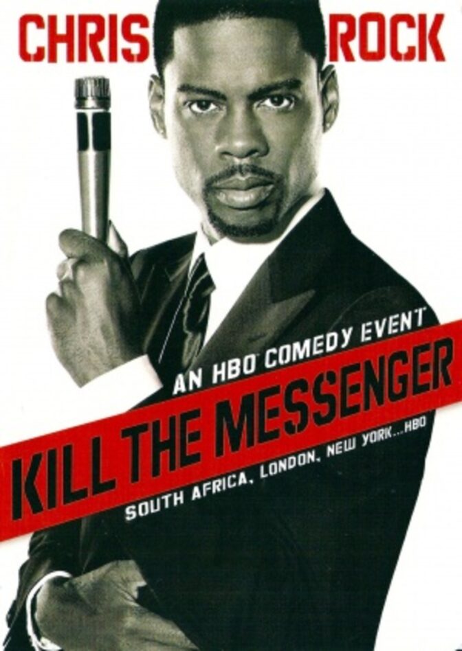 Chris Rock: Kill the Messenger – London, New York, Johannesburg