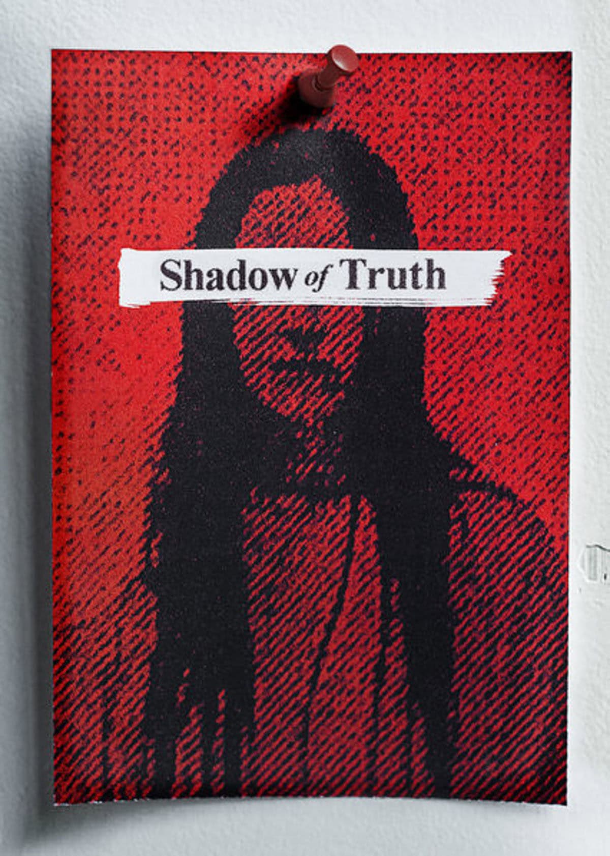 large_be7ce4926b021c747e6dd8e71b63cd89-shadow_of_truth_poster.jpg