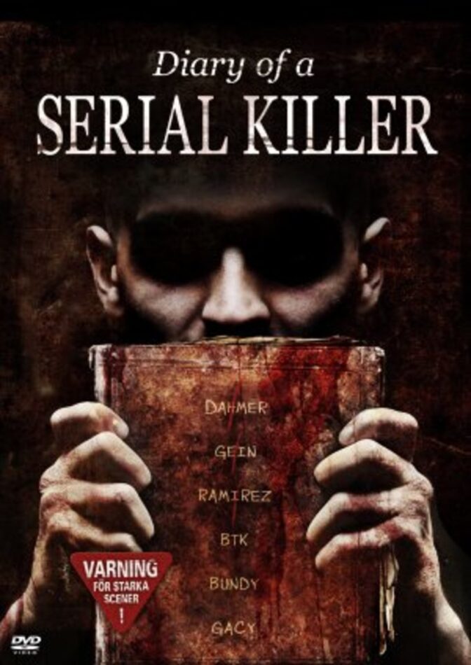 Diary of a Serial Killer