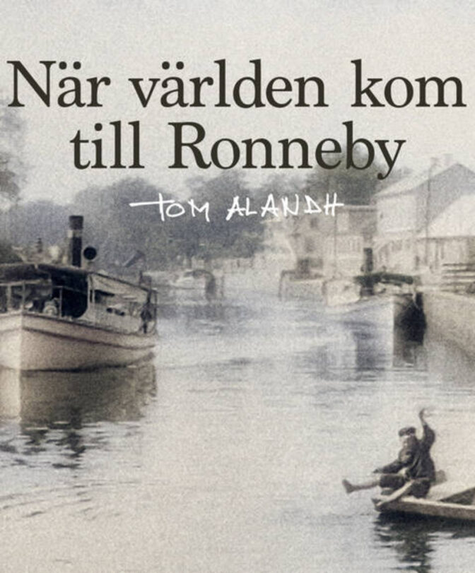 När världen kom till Ronneby