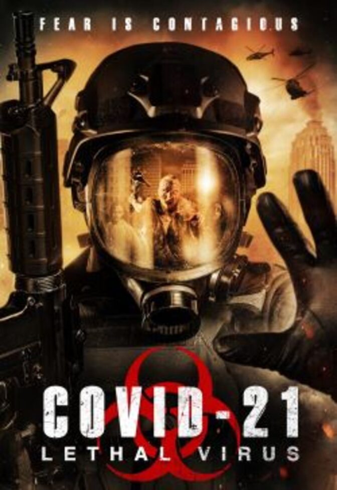 COVID-21: Lethal Virus