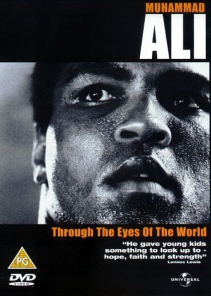 Muhammad Ali – Through the Eyes of the World