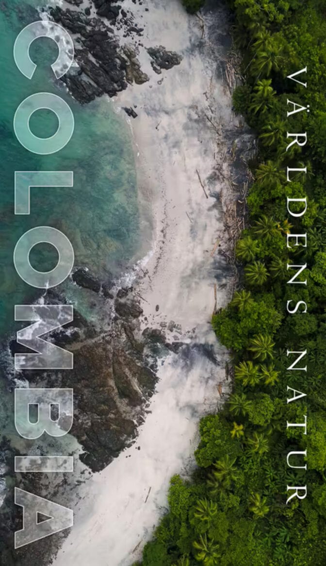 Världens natur: Colombia