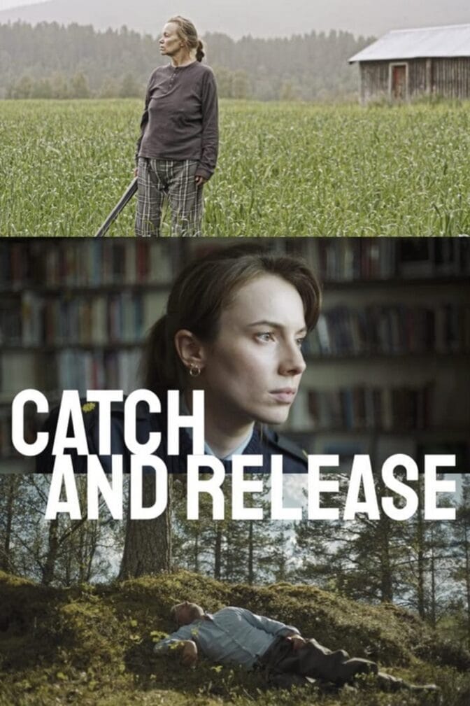Catch and Release