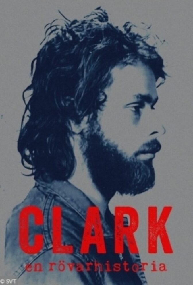 Clark – En rövarhistoria