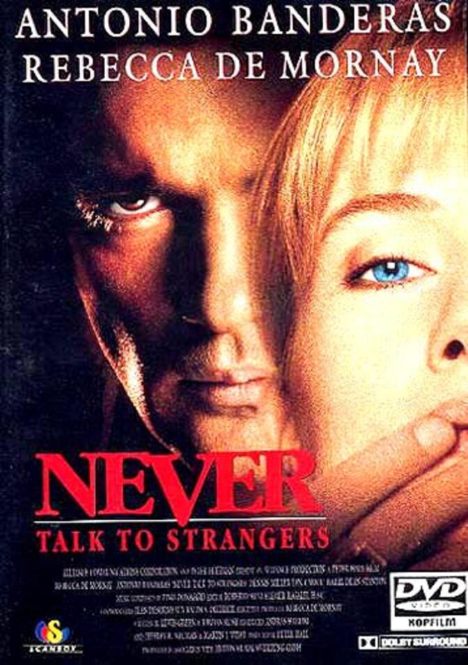 Never Talk to Strangers