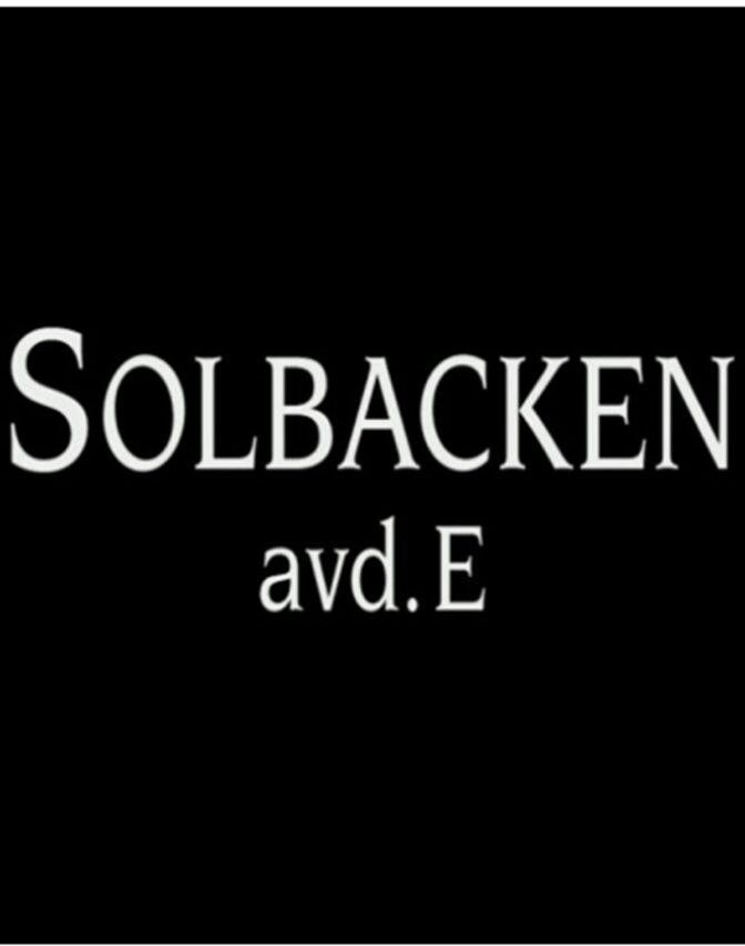 Solbacken: Avd E