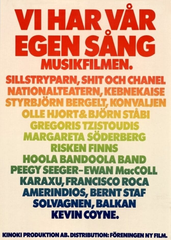 Vi har vår egen sång – musikfilmen