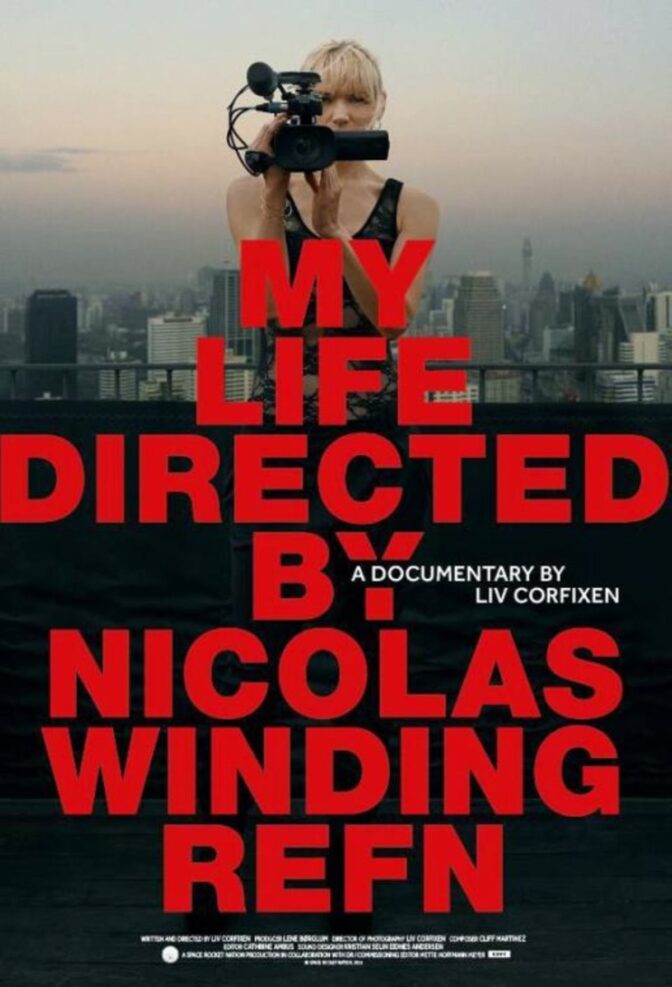 My Life Directed by Nicolas Winding Refn