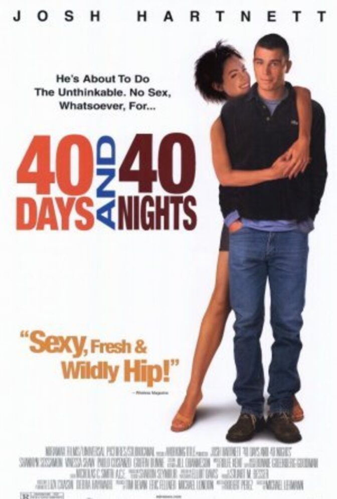 40 Days and 40 Nights