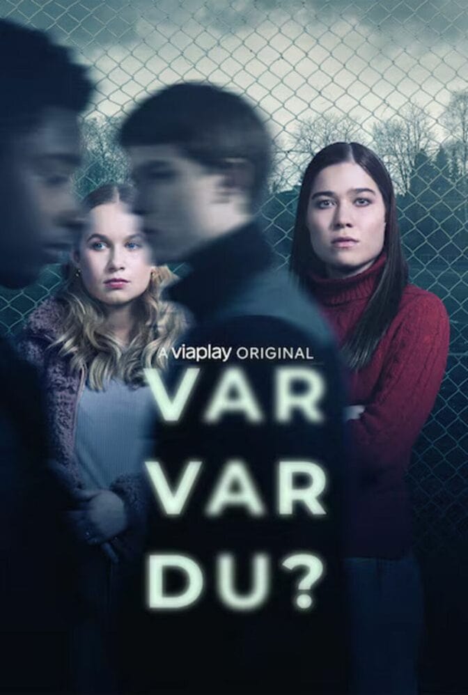 Var var du?