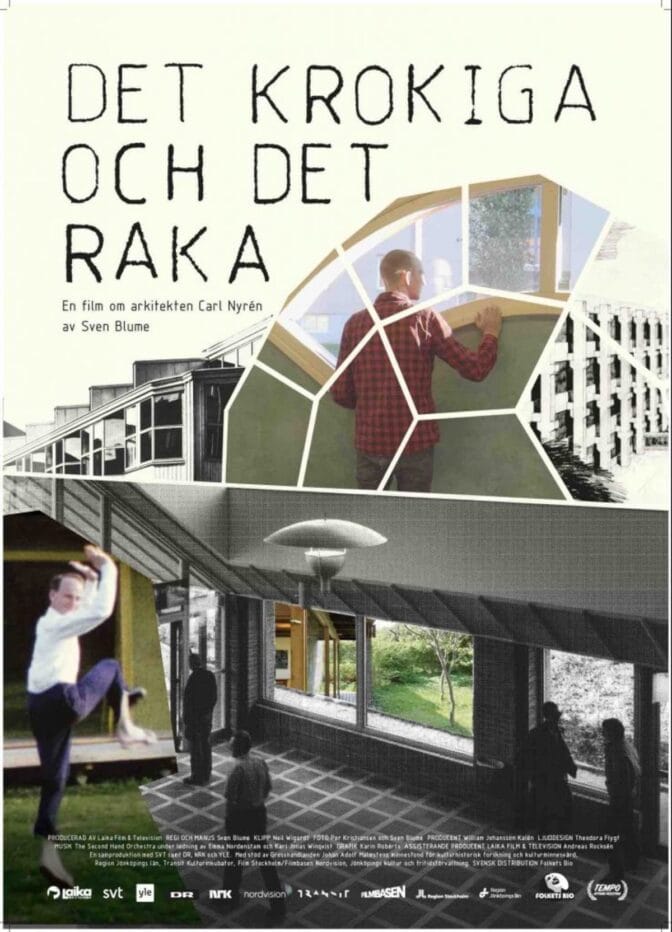 Det krokiga och det raka – En film om arkitekten Carl Nyrén
