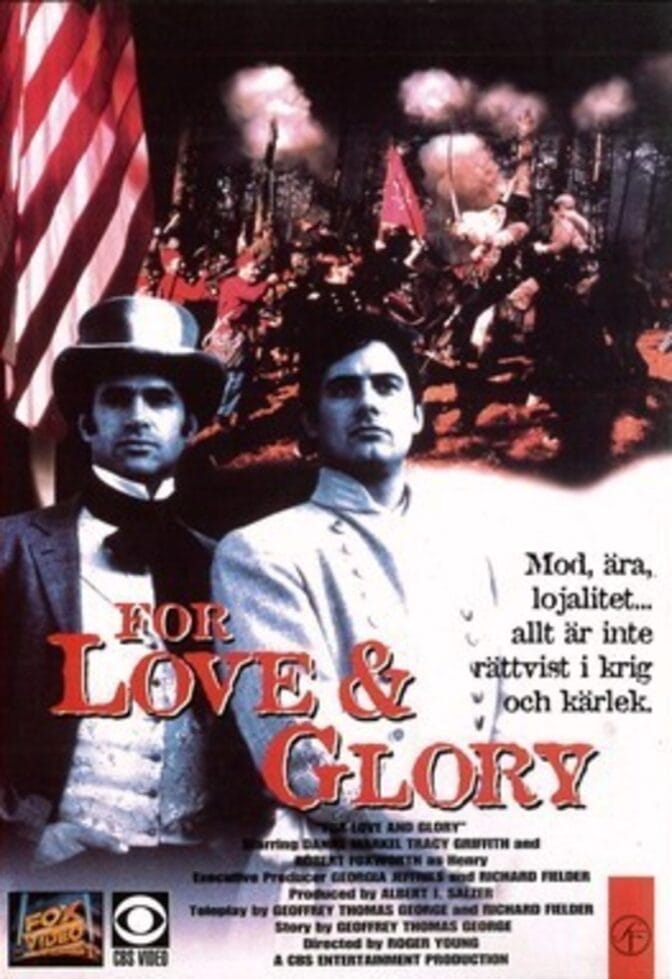 For Love and Glory