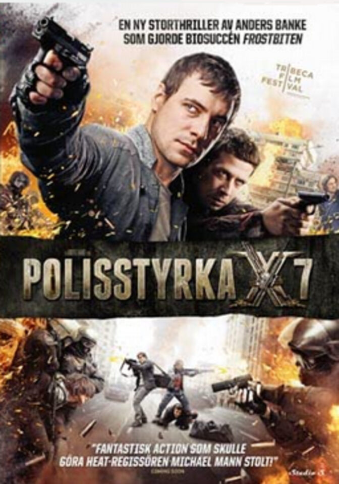 Polisstyrka X7