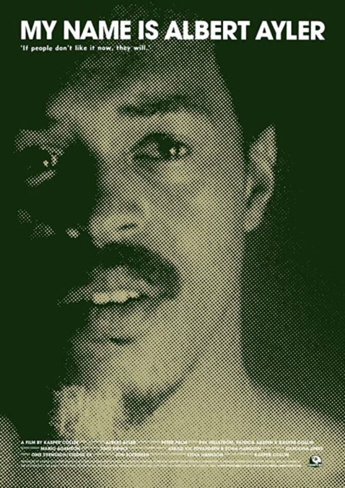 My Name Is Albert Ayler
