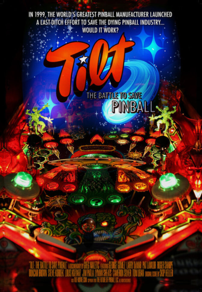 Tilt: The Battle to Save Pinball