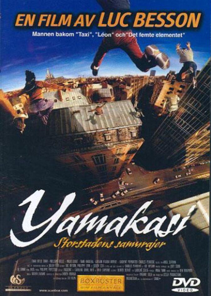 Yamakasi – Storstadens samurajer