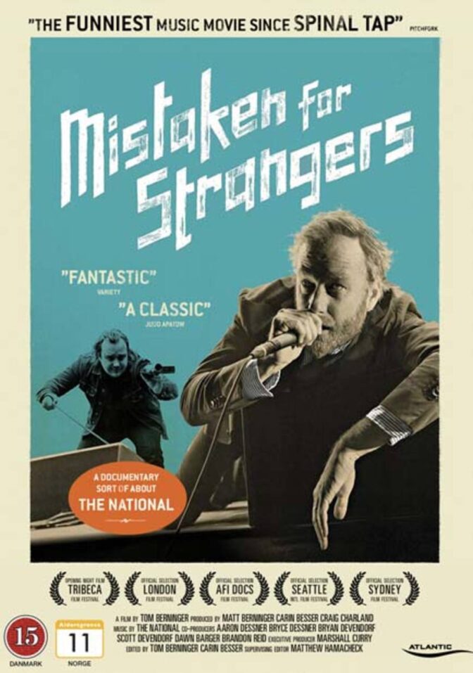 Mistaken for Strangers