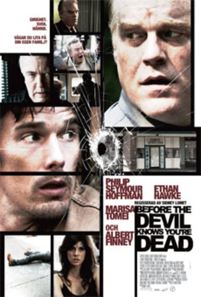 Before the Devil Knows You’re Dead