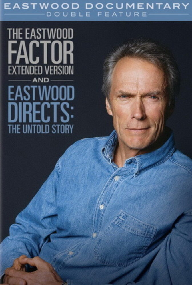 Eastwood Directs: The Untold Story