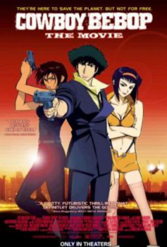 Cowboy Bebop – The Movie