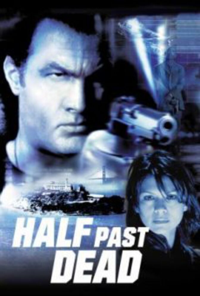 Half Past Dead