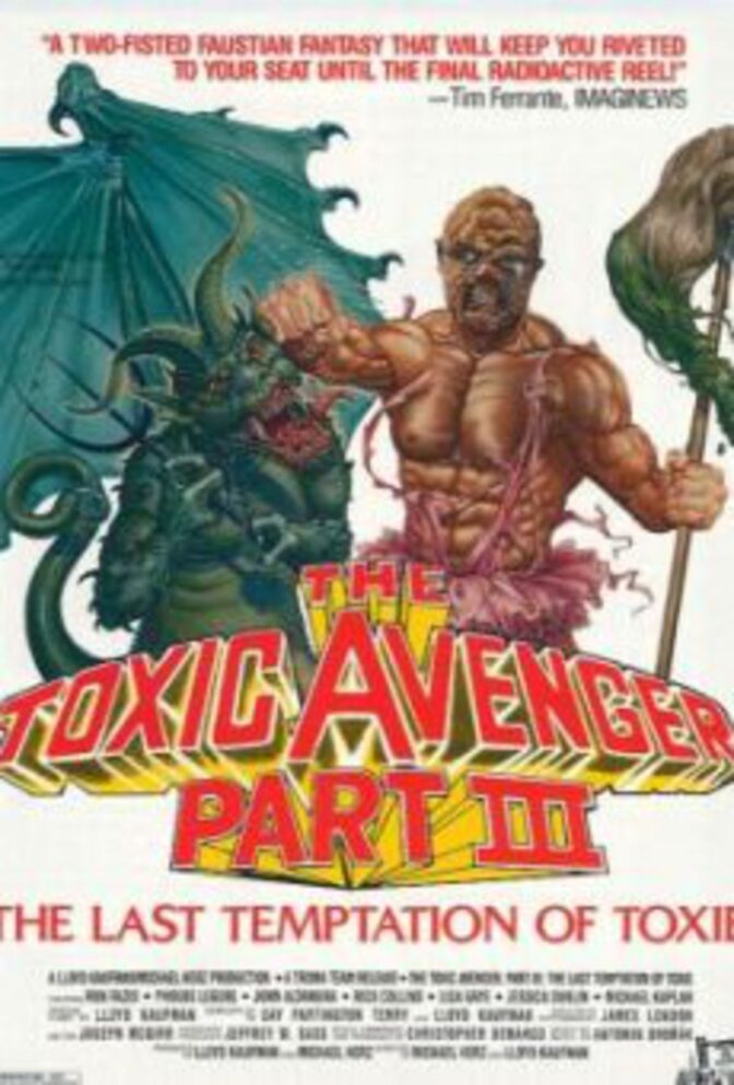 The Toxic Avenger: Part 3: The Last Temptation of Toxie
