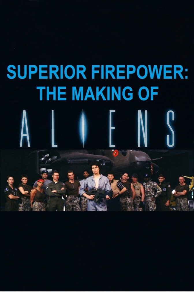 Superior Firepower: The Making of ’Aliens’