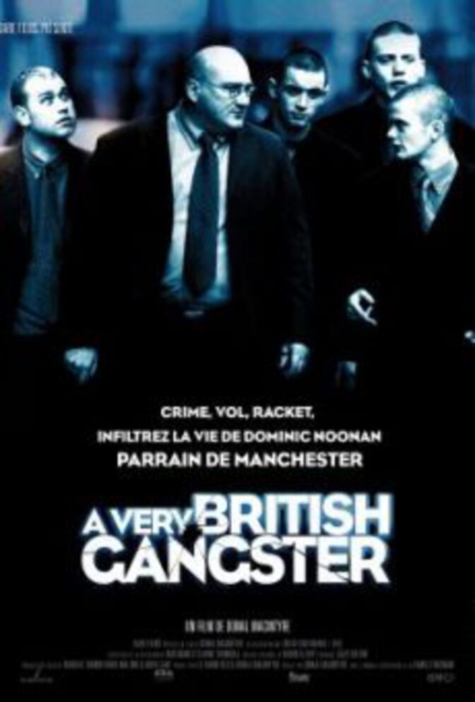 A Very British Gangster