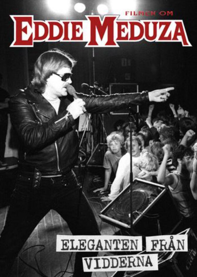 Eddie Meduza – Eleganten från vidderna