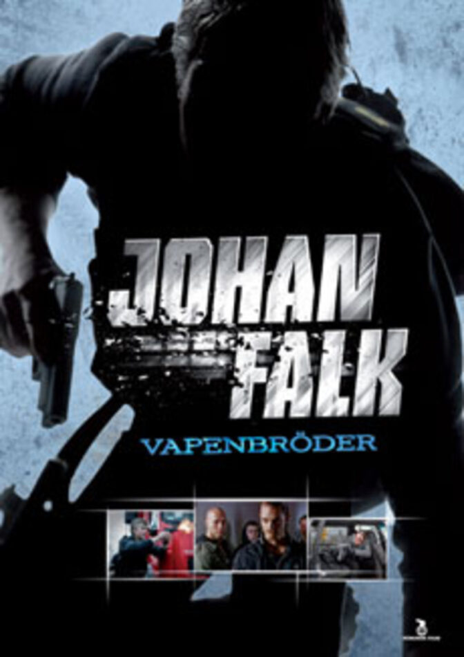 Johan Falk – Vapenbröder