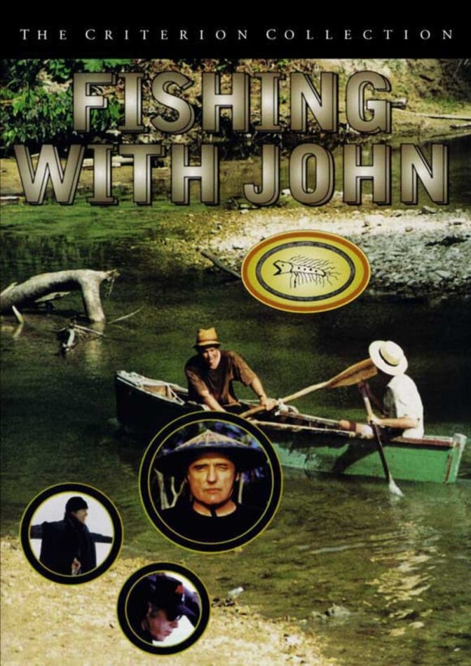 Fishing with John