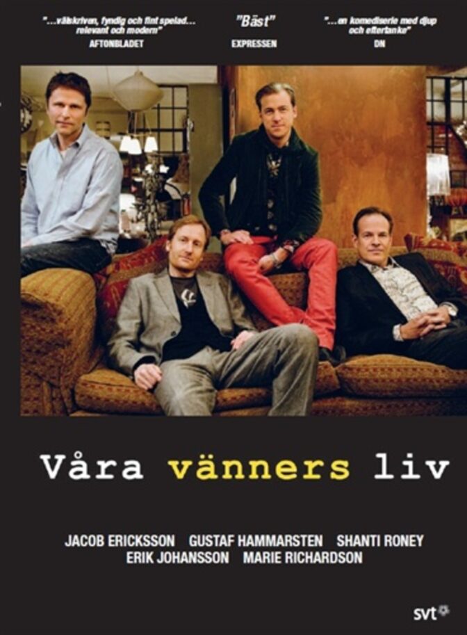 Våra vänners liv