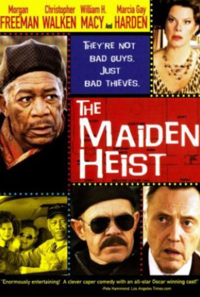 Maiden Heist