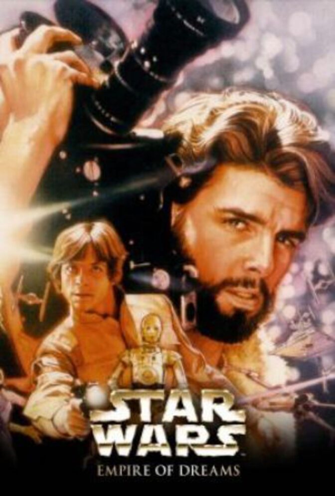 Empire of Dreams: The Story of the ’Star Wars’ Trilogy